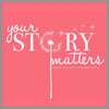 Your Story Matters – Women’s Sweatshirt