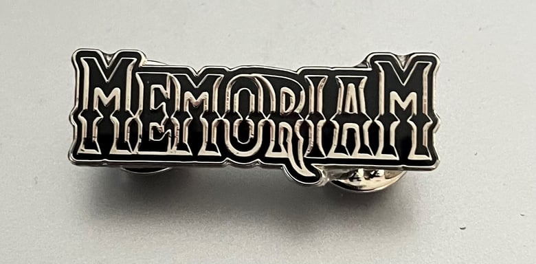 Image of Memoriam - Metal Pin Badge - Black