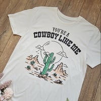Image 2 of Cowboy Like Me Landscape T-Shirt