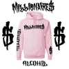 MiLLiONAiRE$ "ALCOHOL" PINK HOODiE
