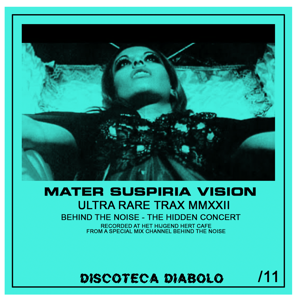 Image of LIMITED 11 Mater Suspiria Vision - Ultra Rare Trax 2022: The Hidden Concert  CDR, Design A