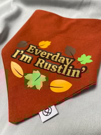 Image 2 of Everyday I’m Rustlin’ 