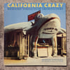 California Crazy, by Jim Heimann and Rip Georges