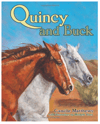 Quincy and Buck