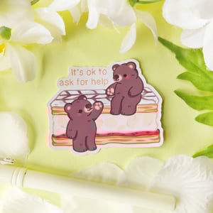 It's ok to ask for help Bear - Sticker Single