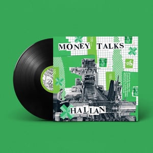 Image of Hallan - Sich Ubergeben / Money Talks - 7 Inch