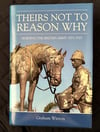 Theirs Not To Reason Why: Horsing the British Army 1875-1925