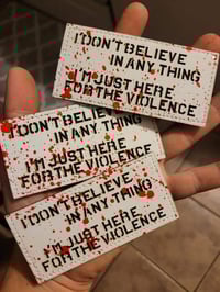 Image 2 of Here For The Violence Patch