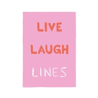 Live, Laugh, Lines