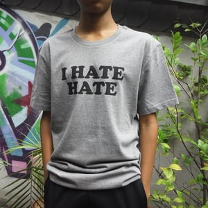 Image of I Hate Hate Shirt - Heather