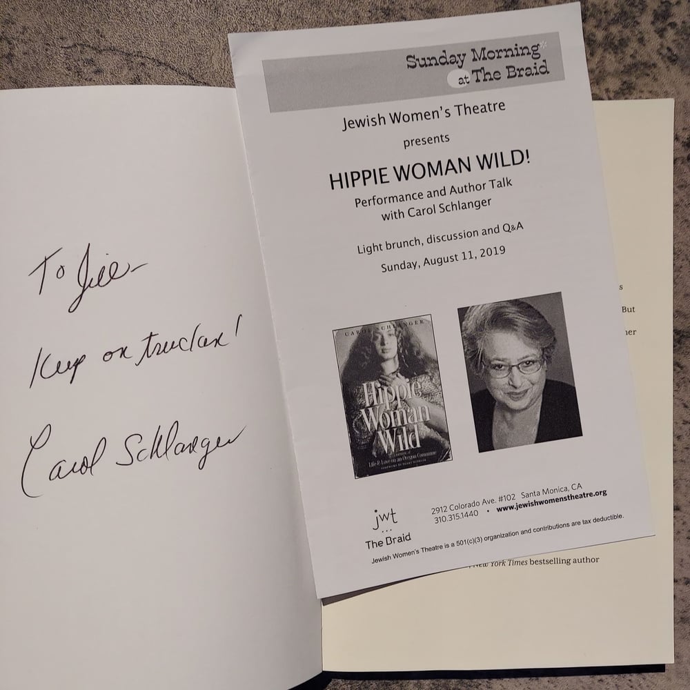 Hippie Woman Wild: A Memoir of Life & Love on an Oregon Commune, by Carol Schlanger - SIGNED