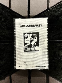 Image 1 of "Pa Donde Vas" Zine