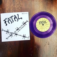 Image 1 of FATAL '6 SONGS' 7" EP OUT NOW !!! 