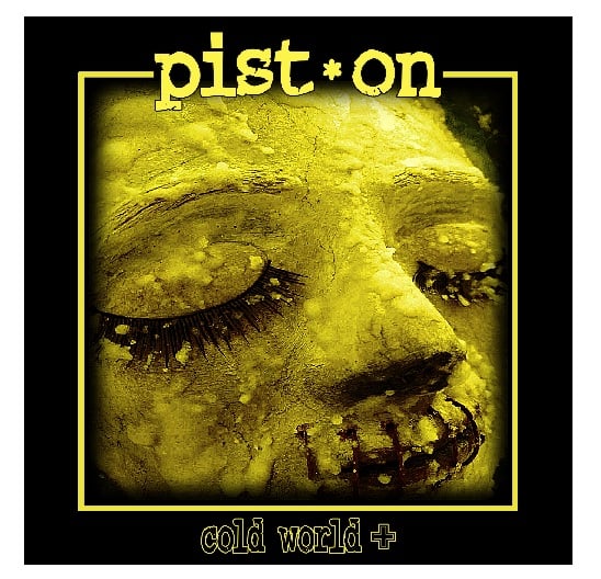 Image of Pist.On - 'Cold World+' CD