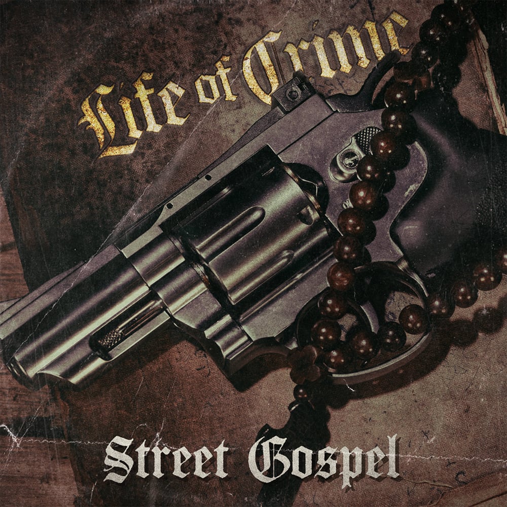 Image of Life Of Crime - Street Gospel CD (US IMPORT)