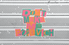 Don't Make Me Pop A B- Sticker