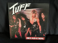 Image 2 of DOES NOT APPLY to SALE! Tuff "Decadation" 12" Vinyl released 2015 (MINT) Out of Print. 