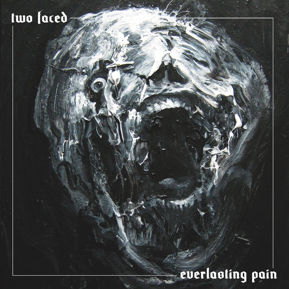 Image of Two Faced - Everlasting Pain CD