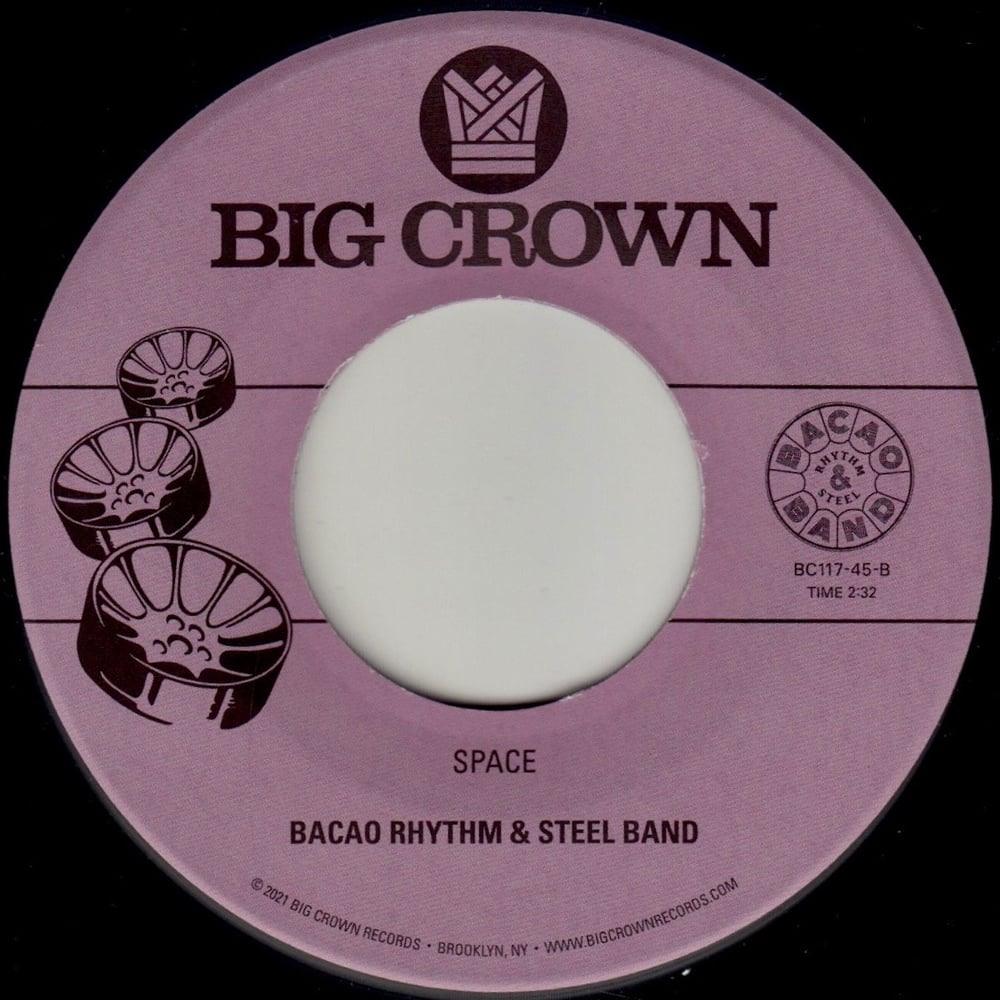 Bacao Rhythm & Steel Band - Raise It Up b/w Space (7")