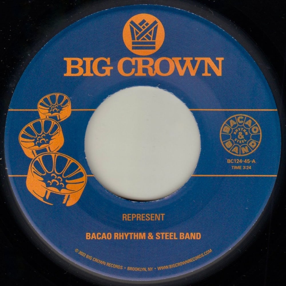 Bacao Rhythm & Steel Band - Represent b/w Juicy Fruit (7")