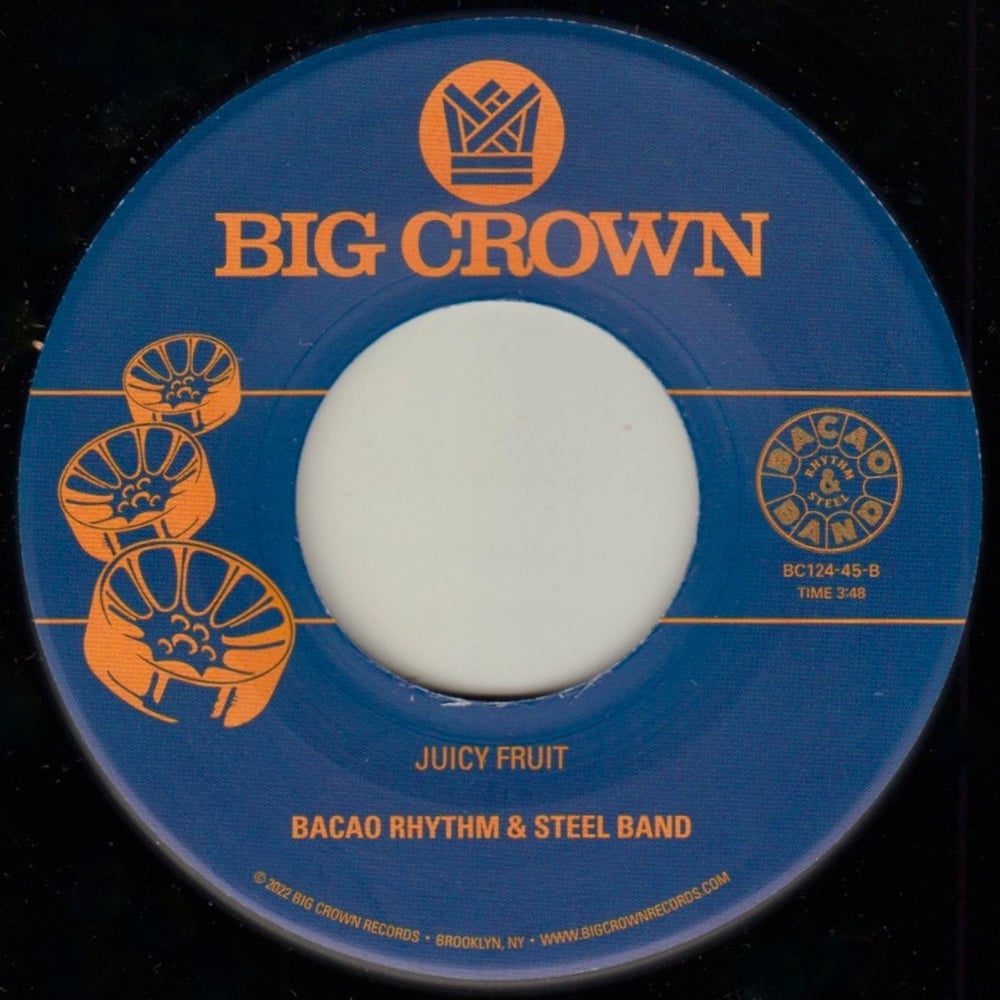 Bacao Rhythm & Steel Band - Represent b/w Juicy Fruit (7")