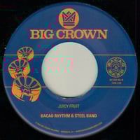 Image 2 of Bacao Rhythm & Steel Band - Represent b/w Juicy Fruit (7")