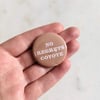 No Regrets Button