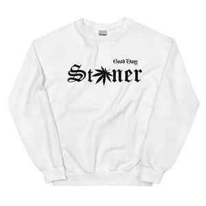 Image of Good Dayz Stoner Sweatshirt