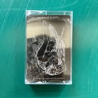 Sermon of Flames - I Have Seen the Light, And It Was Repulsive - Cassette