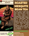 Roasted Mesquite Bean Loose Leaf Tea
