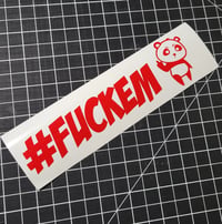 Image 1 of #FUCKEM