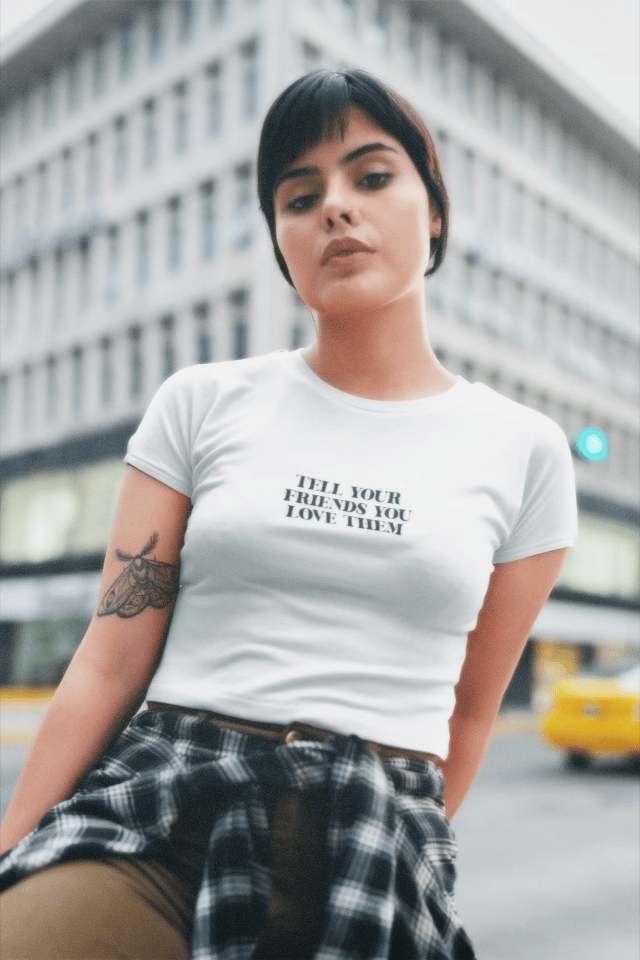 Tell Your Friends You Love Them | Signature Crop Tee