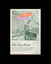 The Dry River Issue 1: Transportation, LA PICK UP ONLY