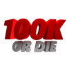 100k or Die