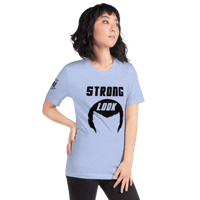 Image 2 of "Strong Look" Tee