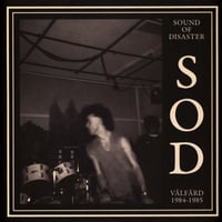 SOUND OF DISASTER "Välfärd 1984-85" LP