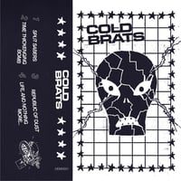 Cold Brats- S/T EP Cassette