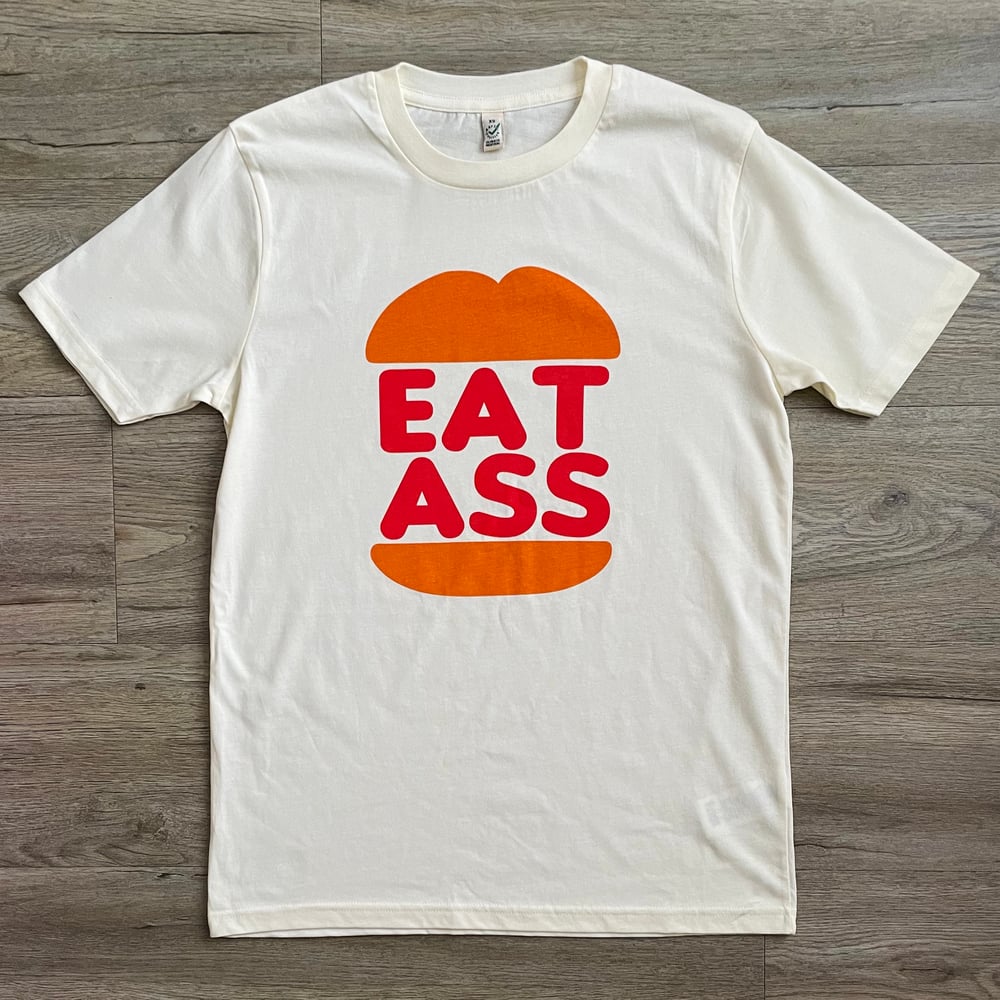 Image of EAT ASS - Paul James *TEE*