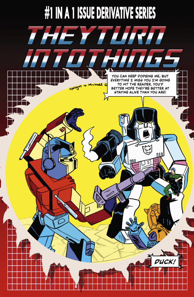 THEYTURNINTOTHINGS #1