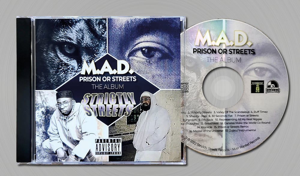 Image of M.A.D. - Prison Or Streets (the album) 1996-2022 (Wayne, NJ)