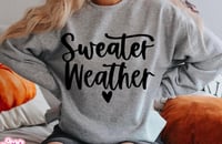 Image 1 of Sweater Weather Sweatshirt