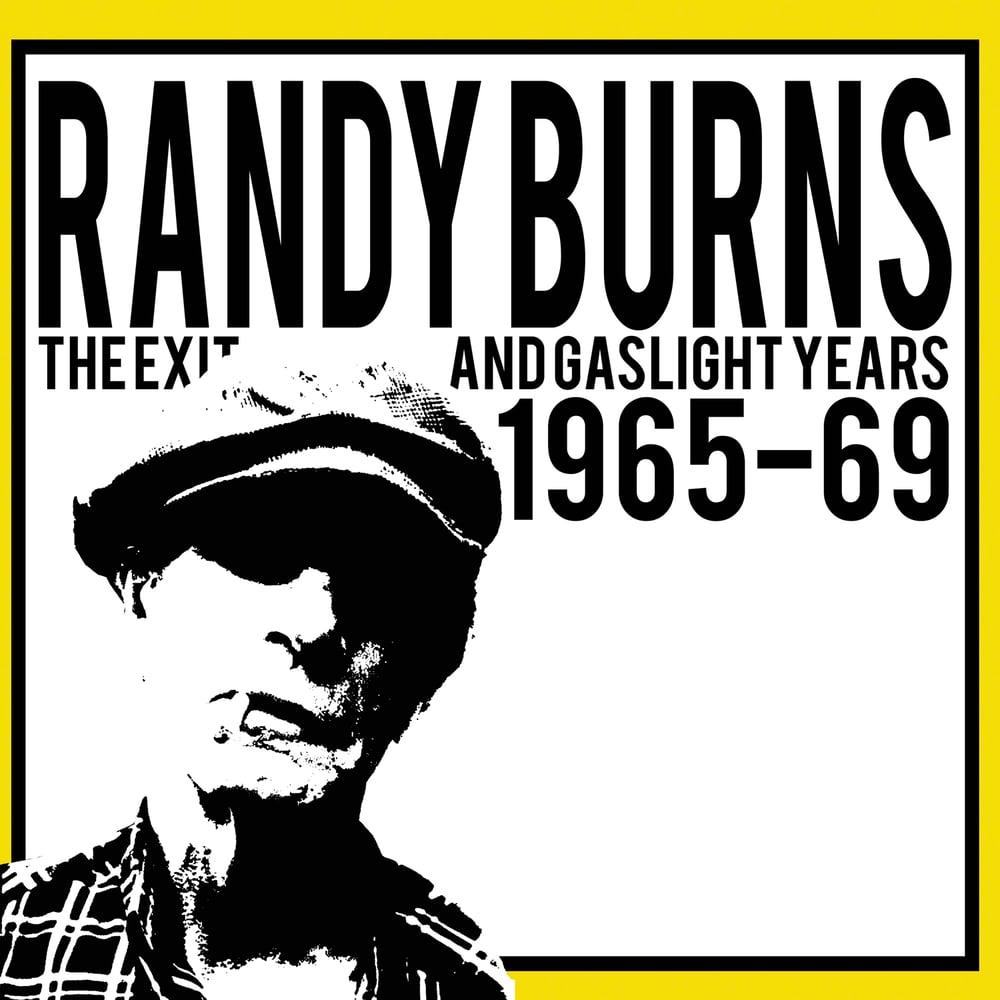 Randy Burns - The Exit And Gaslight Years 1965-69 (IMP072)