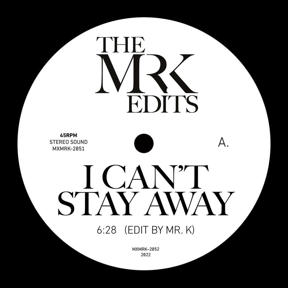 [12"] I CAN'T STAY AWAY B/W HIT & RUN — MXMRK2052