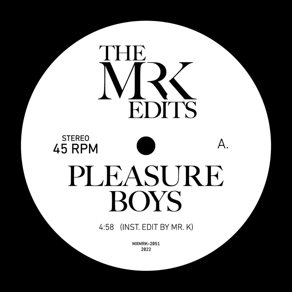 [7"] PLEASURE BOYS B/W EMOTIONAL DISGUISE — MXMRK2051