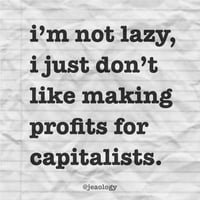 not lazy anticapitalist sticker
