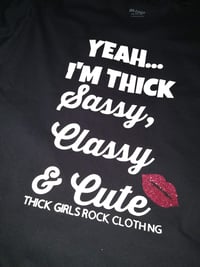 Image 3 of SASSY, CLASSY & CUTE TSHIRT - ADULT TEES