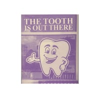 Image 1 of ISSUE 25: THE TOOTH IS OUT THERE (SECOND EDITION)