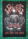 Skinless - Life Sucks And Then You Die!!! Patch