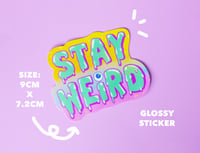 Image 3 of STAY WEIRD Sticker