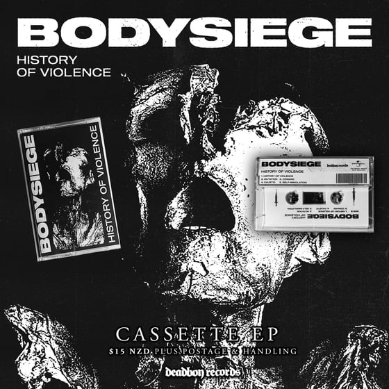 Image of BODYSIEGE - History of Violence 